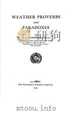 WEATHER PROVERBS AND PARADOXES     PDF电子版封面    W.J.HUMPHREYS 