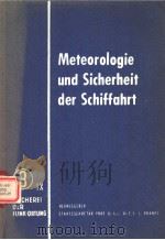 METEOROLOGIE UND SICHERHEIT DER SCHIFFAHRT     PDF电子版封面     