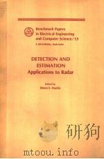 DETECTION AND ESTIMATION APPLICATIONS TO RADAR     PDF电子版封面    SIMON S.HAYKIN 