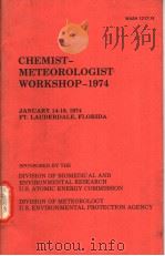 CHEMIST-METEOROLOGIST WORKSHOP-1974     PDF电子版封面     
