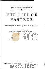 THE LIFE OF PASTEUR     PDF电子版封面    MRS.R.L.DEVONSBIRO  SIR WILLIA 