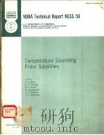 NOAA TECHNICAL REPORT NESS 59 TEMPERATURE SOUNDING FROM SATELLITES   1972  PDF电子版封面     