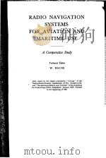 RADIO NAVIGATION SYSTEMS FOR AVIATION AND MARITIME USE A COMPARATIVE STUDY     PDF电子版封面    W.BAUSS 