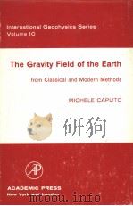 THE GRAVITY FIELD OF THE EARTH FROM CLASSICAL AND MODERN METHODS     PDF电子版封面     