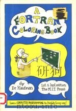 A FORTRAN COLORING BOOK   1978  PDF电子版封面  0262610264   