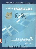 INSTRUCTOR'S MANUAL TO ACCOMPANY USING PASCAL AN INTRODUCTION TO COMPUTER SCIENCE 1（1987 PDF版）