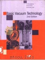 BASIC VACUUM TECHNOLOGY  SECOND EDITION   1998  PDF电子版封面  0750304952  A CHAMBERS  R K FITCH  B S HAL 