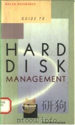 GUIDE TO HARD DISK MANAGEMENT   1988  PDF电子版封面  1556151055  VAN WOLVERTON 