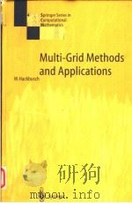 MULTI-GRID METHODS AND APPLICATIONS   1985  PDF电子版封面  3540127615  WOLFGANG HACKBUSCH 