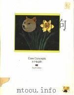 CORE CONCEPTS IN HEALTH  FOURTH EDITION（1985 PDF版）