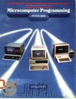 INTRODUCTION TO MICROCOMPUTER PROGRAMMING   1984  PDF电子版封面  0534031846  PETER ROB 
