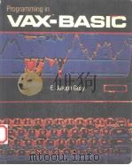 PROGRAMMING IN VAX-BASIC   1986  PDF电子版封面  0201115662  E.JOSEPH GUAY 