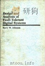 DESIGN AND ANALYSIS OF FAULT-TOLERANT DIGITAL SYSTEMS（1989 PDF版）