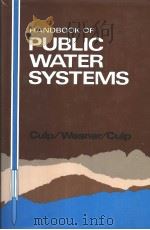 HANDBOOK OF PUBLIC WATER SYSTEMS   1986  PDF电子版封面  0442215975   