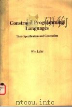 CONSTRAINT PROGRAMMING LANGUAGES   1988  PDF电子版封面  0201062437  WM LELER 