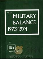 THE MILITARY BALANCE 1973-1974     PDF电子版封面     