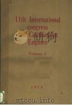 11TH INTERNATIONAL CONGRESS ON COMBUSTION ENGINES  VOLUME 1     PDF电子版封面     