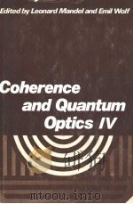 COHERENCE AND QUANTUM OPTICS  4     PDF电子版封面  0306400383   