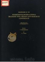 PROCEEDINGS OF THE FOURTEENTH INTERNATIONAL MACHINE TOOL DESIGN AND RESEARCH CONFERENCE（1974 PDF版）