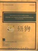 PROCEEDINGS OF THE 1977 DARPA/NAVSEA CERAMIC GAS TURBINE DEMONSTRATION ENGINE PROGRAM REVIEW     PDF电子版封面    JOHN W.FAIRBANKS  ROY W.RICE 