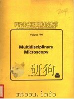 PROCEEDINGS OF THE SOCIETY OF PHOTO-OPTICAL INSTRUMENTATION ENGINEERS  VOLUME 104  MULTIDISCIPLINARY（ PDF版）