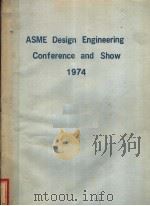 ASME DESIGN ENGINEERING CONFERENCE AND SHOW  1974     PDF电子版封面     