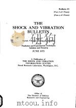 THE SHOCK AND VIBRATION BULLETIN  BULLETIN 43  1973   1973  PDF电子版封面     