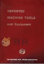 IMPORTED MACHINE TOOLS AND EQUIPMENT（1975 PDF版）