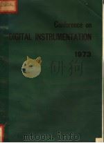 CONFERENCE ON DIGITAL INSTRUMENTATION  1973     PDF电子版封面     