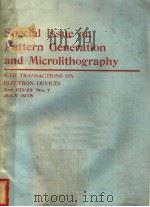SPECIAL ISSUE ON PATTERN GENERATION AND MICROLITHOGRAPHY     PDF电子版封面     