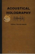 ACOUSTICAL HOLOGRAPHY  VOLUME 6     PDF电子版封面  0306377268  NEWELL BOOTH 
