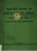 SPECIAL ISSUE ON 1973 IEEE/OSA  CONFERENCE ON LASER ENGINEERING AND APPLICATIONS（ PDF版）