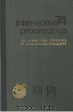 INTER-NOISE 74 PROCEEDINGS  1974 INTERNATIONAL CONFERENCE ON NOISE CONTROL ENGINEERING（ PDF版）