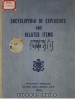 ENCYCLOPEDIA OF EXPLOSIVES AND RELATED ITEMS PATR 2700  VOLUME 2     PDF电子版封面    BASIL T.FEDOROFF  OLIVER E.SHE 