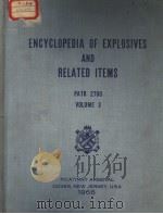 ENCYCLOPEDIA OF EXPLOSIVES AND RELATED ITEMS PATR 2700  VOLUME 3     PDF电子版封面    BASIL T.FEDOROFF  OLIVER E.SHE 