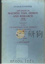 ADVANCES IN MACHINE TOOL DESIGN AND RESEARCH  1970  VOLUME A（1971 PDF版）