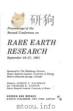 PROCEEDINGS OF THE SECOND CONFERENCE ON RARE EARTH RESE ARCH     PDF电子版封面    JOSEPH F.NACHMAN AND CHARLES E 