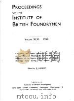 PROCEEDINGS OF THE INSTITUTE OF BRITISH FOUNDRYMEN  VOLUME 66  1953（1953 PDF版）