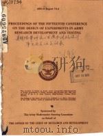 PROCEEDINGS OF THE FIFTEENTH CONFERENCE ON THE DESIGN OF EXPERIMENTS IN ARMY RESEARCH DEVELOPMENT AN     PDF电子版封面     