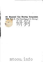4TH BIANNUAL GAS BEARING SYMPOSIUM 1969  VOL.2  THE PROCEEDINGS OF THE MEETING     PDF电子版封面     
