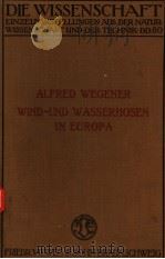 ALFRED WEGENER WIND-UND WASSERHOSEN IN EUROPA     PDF电子版封面     