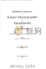 ROBISON'SMANUAL OF RADIO TELEGRAPHY AND TELEPHONY FOR USE OF NAVAL RADIOMEN（ PDF版）
