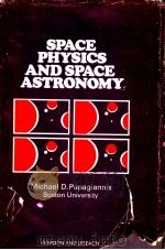 SPACE PHYSICS AND SPACE ASTRONOMY（ PDF版）