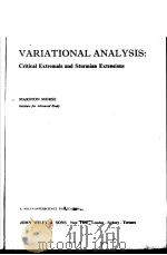 VARIATIONAL ANALYSIS:CRITICAL EXTREMALS AND STURMIAN EXTENSIONS     PDF电子版封面    MARSTON MORSE 