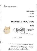PROCEEDINGS OF THE FIFTEENTH MIDWEST SYMPOSIUM ON CIRCUIT THEORY   1972  PDF电子版封面     