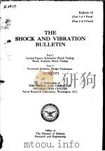 THE SHOCK AND VIBRATION BULLETIN JUNE 1973 BULLETIN 43  PART 1 OF 4 PARTS     PDF电子版封面     