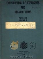 ENCYCLOPEDIA OF EXPLOSIVES AND RELATED ITEMS  PATR 2700 VOLUME 7     PDF电子版封面    BASIL T.FEDOROFF & OLIVER E.SH 