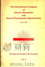 3RD INTERNATIONAL CONGRESS OF ATOMIC ABSORPTION AND ATOMIC FLUORESCENCE SPECTROMETRY PARIS 1971 VOL.（ PDF版）
