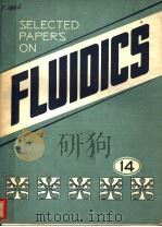SELECTED PAPERS ON FLUIDICS 14（ PDF版）