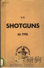 U.S. SHOTGUNS ALL TYPES     PDF电子版封面     